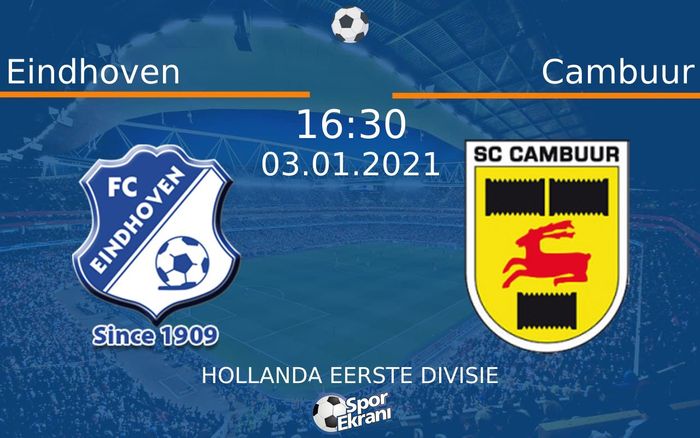 03 Ocak 2021 Eindhoven vs Cambuur maçı Hangi Kanalda Saat Kaçta Yayınlanacak? 03 Ocak 2021 Eindhoven vs Cambuur maçı Hangi Kanalda Saat Kaçta Yayınlanacak?