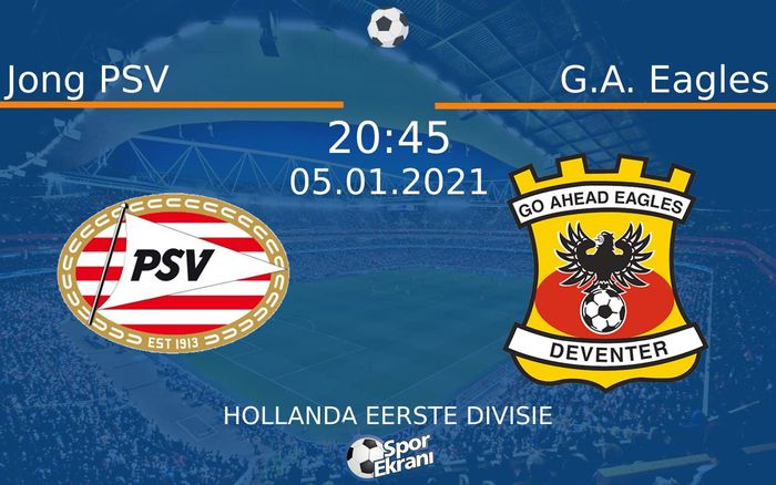 05 Ocak 2021 Jong PSV vs G.A. Eagles maçı Hangi Kanalda Saat Kaçta Yayınlanacak? 05 Ocak 2021 Jong PSV vs G.A. Eagles maçı Hangi Kanalda Saat Kaçta Yayınlanacak?