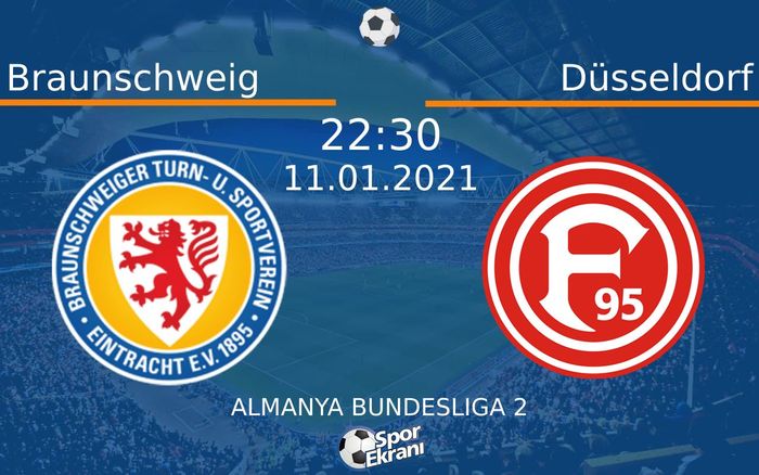 11 Ocak 2021 Braunschweig vs Düsseldorf maçı Hangi Kanalda Saat Kaçta Yayınlanacak? 11 Ocak 2021 Braunschweig vs Düsseldorf maçı Hangi Kanalda Saat Kaçta Yayınlanacak?