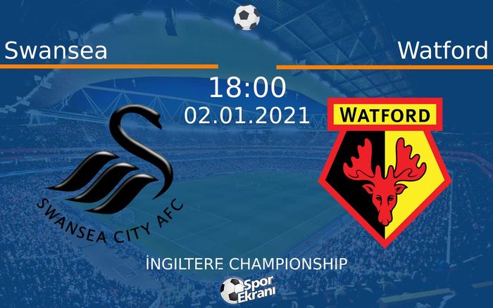 02 Ocak 2021 Swansea vs Watford maçı Hangi Kanalda Saat Kaçta Yayınlanacak? 02 Ocak 2021 Swansea vs Watford maçı Hangi Kanalda Saat Kaçta Yayınlanacak?