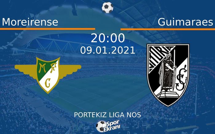 09 Ocak 2021 Moreirense vs Guimaraes maçı Hangi Kanalda Saat Kaçta Yayınlanacak? 09 Ocak 2021 Moreirense vs Guimaraes maçı Hangi Kanalda Saat Kaçta Yayınlanacak?