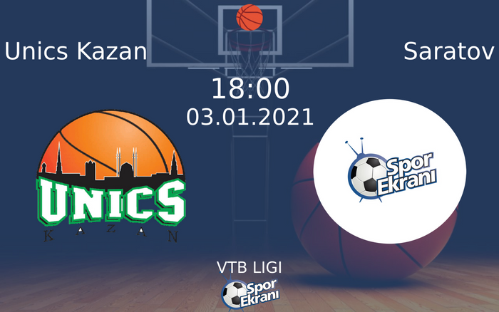03 Ocak 2021 Unics Kazan vs Saratov maçı Hangi Kanalda Saat Kaçta Yayınlanacak? 03 Ocak 2021 Unics Kazan vs Saratov maçı Hangi Kanalda Saat Kaçta Yayınlanacak?