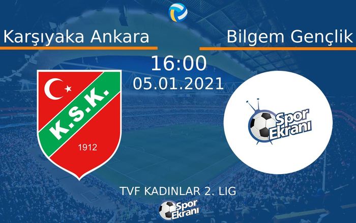 05 Ocak 2021 Karşıyaka Ankara vs Bilgem Gençlik maçı Hangi Kanalda Saat Kaçta Yayınlanacak? 05 Ocak 2021 Karşıyaka Ankara vs Bilgem Gençlik maçı Hangi Kanalda Saat Kaçta Yayınlanacak?