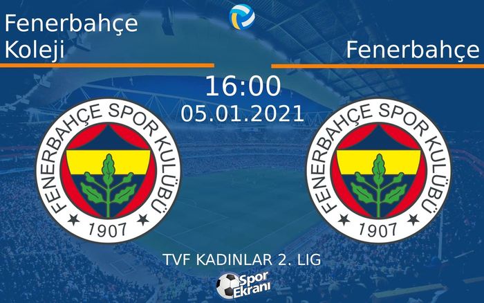 05 Ocak 2021 Fenerbahçe Koleji vs Fenerbahçe maçı Hangi Kanalda Saat Kaçta Yayınlanacak? 05 Ocak 2021 Fenerbahçe Koleji vs Fenerbahçe maçı Hangi Kanalda Saat Kaçta Yayınlanacak?