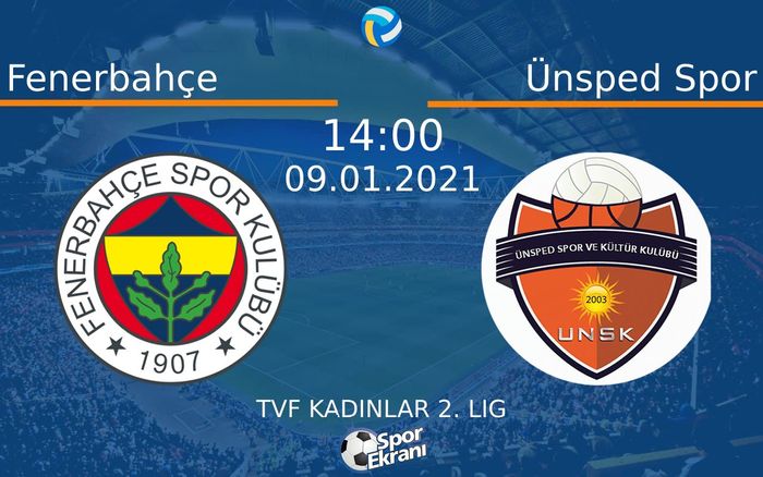 09 Ocak 2021 Fenerbahçe vs Ünsped Spor maçı Hangi Kanalda Saat Kaçta Yayınlanacak? 09 Ocak 2021 Fenerbahçe vs Ünsped Spor maçı Hangi Kanalda Saat Kaçta Yayınlanacak?