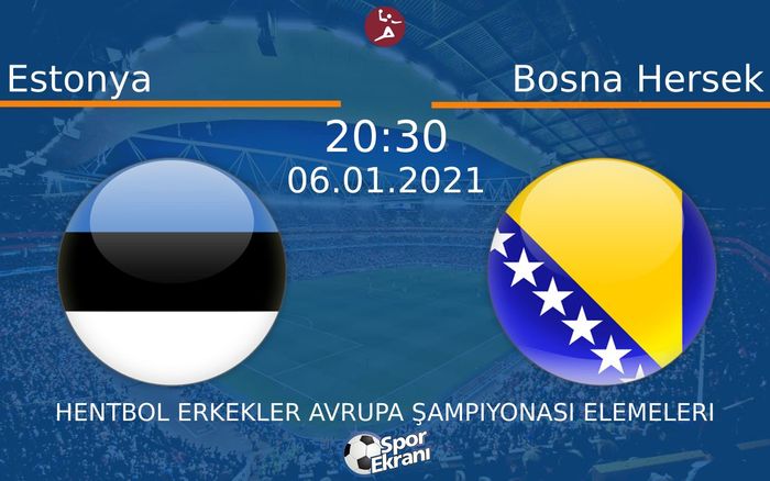 06 Ocak 2021 Estonya vs Bosna Hersek maçı Hangi Kanalda Saat Kaçta Yayınlanacak? 06 Ocak 2021 Estonya vs Bosna Hersek maçı Hangi Kanalda Saat Kaçta Yayınlanacak?