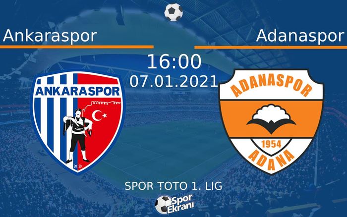 07 Ocak 2021 Ankaraspor vs Adanaspor maçı Hangi Kanalda Saat Kaçta Yayınlanacak? 07 Ocak 2021 Ankaraspor vs Adanaspor maçı Hangi Kanalda Saat Kaçta Yayınlanacak?