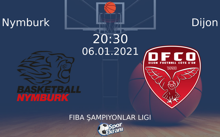 06 Ocak 2021 Nymburk vs Dijon maçı Hangi Kanalda Saat Kaçta Yayınlanacak? 06 Ocak 2021 Nymburk vs Dijon maçı Hangi Kanalda Saat Kaçta Yayınlanacak?