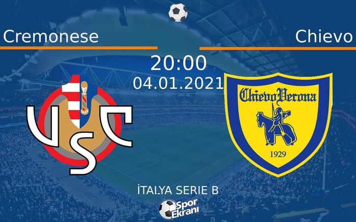 04 Ocak 2021 Cremonese vs Chievo maçı Hangi Kanalda Saat Kaçta Yayınlanacak? 04 Ocak 2021 Cremonese vs Chievo maçı Hangi Kanalda Saat Kaçta Yayınlanacak?