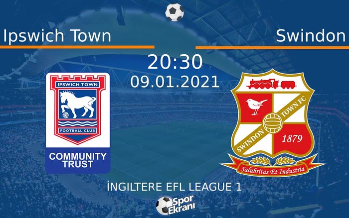 09 Ocak 2021 Ipswich Town vs Swindon maçı Hangi Kanalda Saat Kaçta Yayınlanacak? 09 Ocak 2021 Ipswich Town vs Swindon maçı Hangi Kanalda Saat Kaçta Yayınlanacak?