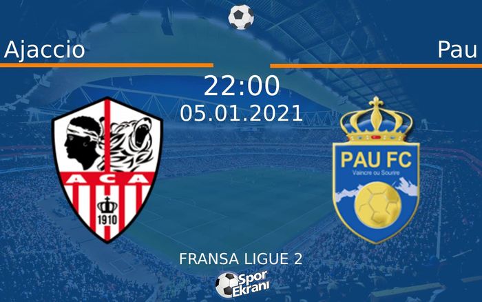 05 Ocak 2021 Ajaccio vs Pau maçı Hangi Kanalda Saat Kaçta Yayınlanacak? 05 Ocak 2021 Ajaccio vs Pau maçı Hangi Kanalda Saat Kaçta Yayınlanacak?
