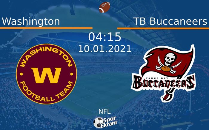 10 Ocak 2021 Washington vs TB Buccaneers maçı Hangi Kanalda Saat Kaçta Yayınlanacak? 10 Ocak 2021 Washington vs TB Buccaneers maçı Hangi Kanalda Saat Kaçta Yayınlanacak?