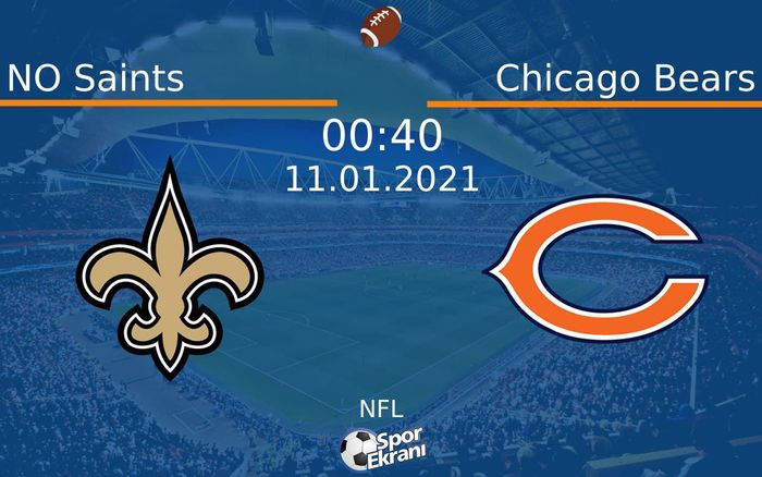 11 Ocak 2021 NO Saints vs Chicago Bears maçı Hangi Kanalda Saat Kaçta Yayınlanacak? 11 Ocak 2021 NO Saints vs Chicago Bears maçı Hangi Kanalda Saat Kaçta Yayınlanacak?