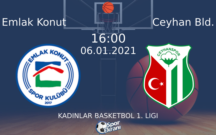 06 Ocak 2021 Emlak Konut vs Ceyhan Bld. maçı Hangi Kanalda Saat Kaçta Yayınlanacak? 06 Ocak 2021 Emlak Konut vs Ceyhan Bld. maçı Hangi Kanalda Saat Kaçta Yayınlanacak?