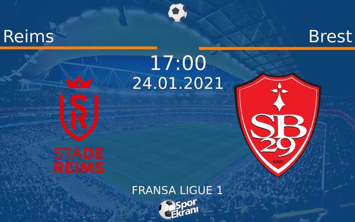 24 Ocak 2021 Reims vs Brest maçı Hangi Kanalda Saat Kaçta Yayınlanacak? 24 Ocak 2021 Reims vs Brest maçı Hangi Kanalda Saat Kaçta Yayınlanacak?