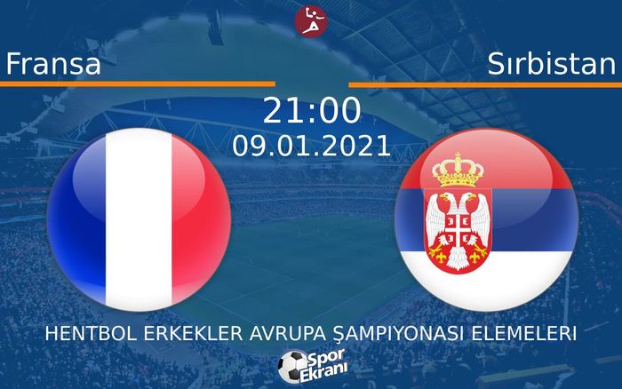 09 Ocak 2021 Fransa vs Sırbistan maçı Hangi Kanalda Saat Kaçta Yayınlanacak? 09 Ocak 2021 Fransa vs Sırbistan maçı Hangi Kanalda Saat Kaçta Yayınlanacak?
