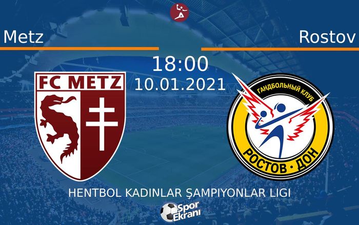 10 Ocak 2021 Metz vs Rostov maçı Hangi Kanalda Saat Kaçta Yayınlanacak? 10 Ocak 2021 Metz vs Rostov maçı Hangi Kanalda Saat Kaçta Yayınlanacak?
