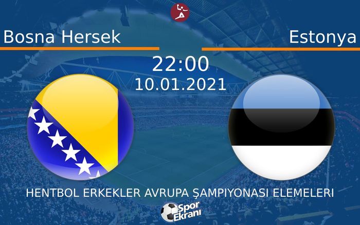 10 Ocak 2021 Bosna Hersek vs Estonya maçı Hangi Kanalda Saat Kaçta Yayınlanacak? 10 Ocak 2021 Bosna Hersek vs Estonya maçı Hangi Kanalda Saat Kaçta Yayınlanacak?