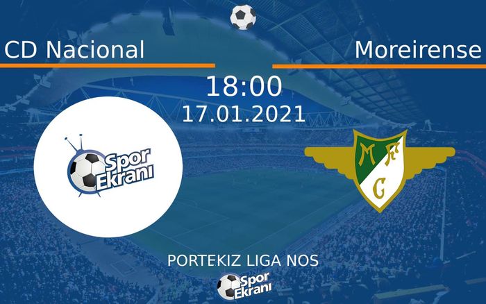 17 Ocak 2021 CD Nacional vs Moreirense maçı Hangi Kanalda Saat Kaçta Yayınlanacak? 17 Ocak 2021 CD Nacional vs Moreirense maçı Hangi Kanalda Saat Kaçta Yayınlanacak?