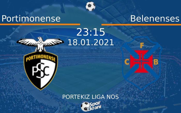 18 Ocak 2021 Portimonense vs Belenenses maçı Hangi Kanalda Saat Kaçta Yayınlanacak? 18 Ocak 2021 Portimonense vs Belenenses maçı Hangi Kanalda Saat Kaçta Yayınlanacak?