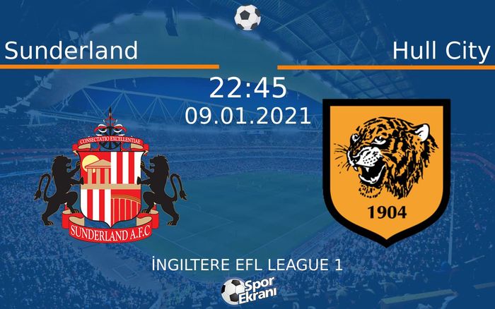 09 Ocak 2021 Sunderland vs Hull City maçı Hangi Kanalda Saat Kaçta Yayınlanacak? 09 Ocak 2021 Sunderland vs Hull City maçı Hangi Kanalda Saat Kaçta Yayınlanacak?