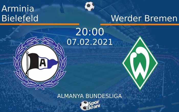 07 Şubat 2021 Arminia Bielefeld vs Werder Bremen maçı Hangi Kanalda Saat Kaçta Yayınlanacak? 07 Şubat 2021 Arminia Bielefeld vs Werder Bremen maçı Hangi Kanalda Saat Kaçta Yayınlanacak?
