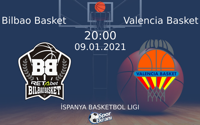 09 Ocak 2021 Bilbao Basket vs Valencia Basket maçı Hangi Kanalda Saat Kaçta Yayınlanacak? 09 Ocak 2021 Bilbao Basket vs Valencia Basket maçı Hangi Kanalda Saat Kaçta Yayınlanacak?