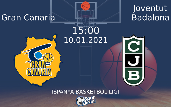 10 Ocak 2021 Gran Canaria vs Joventut Badalona maçı Hangi Kanalda Saat Kaçta Yayınlanacak? 10 Ocak 2021 Gran Canaria vs Joventut Badalona maçı Hangi Kanalda Saat Kaçta Yayınlanacak?