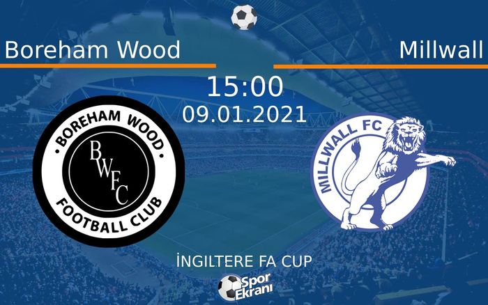 09 Ocak 2021 Boreham Wood vs Millwall maçı Hangi Kanalda Saat Kaçta Yayınlanacak? 09 Ocak 2021 Boreham Wood vs Millwall maçı Hangi Kanalda Saat Kaçta Yayınlanacak?
