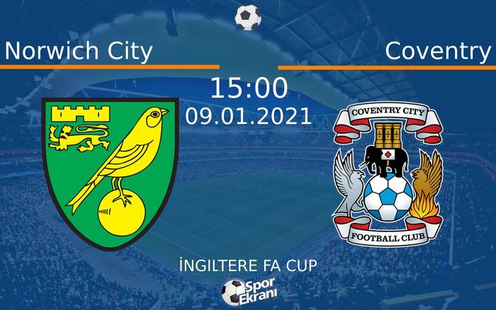 09 Ocak 2021 Norwich City vs Coventry maçı Hangi Kanalda Saat Kaçta Yayınlanacak? 09 Ocak 2021 Norwich City vs Coventry maçı Hangi Kanalda Saat Kaçta Yayınlanacak?