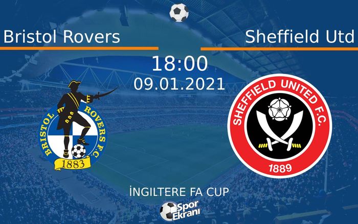 09 Ocak 2021 Bristol Rovers vs Sheffield Utd maçı Hangi Kanalda Saat Kaçta Yayınlanacak? 09 Ocak 2021 Bristol Rovers vs Sheffield Utd maçı Hangi Kanalda Saat Kaçta Yayınlanacak?