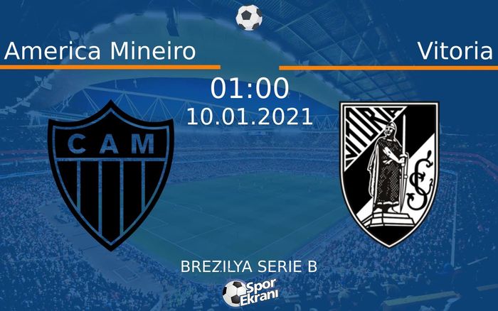 10 Ocak 2021 America Mineiro vs Vitoria maçı Hangi Kanalda Saat Kaçta Yayınlanacak? 10 Ocak 2021 America Mineiro vs Vitoria maçı Hangi Kanalda Saat Kaçta Yayınlanacak?
