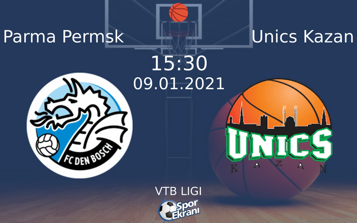 09 Ocak 2021 Parma Permsk vs Unics Kazan maçı Hangi Kanalda Saat Kaçta Yayınlanacak? 09 Ocak 2021 Parma Permsk vs Unics Kazan maçı Hangi Kanalda Saat Kaçta Yayınlanacak?