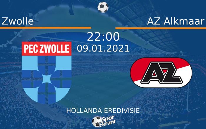 09 Ocak 2021 Zwolle vs AZ Alkmaar maçı Hangi Kanalda Saat Kaçta Yayınlanacak? 09 Ocak 2021 Zwolle vs AZ Alkmaar maçı Hangi Kanalda Saat Kaçta Yayınlanacak?