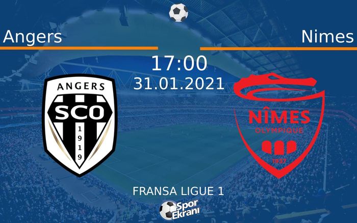 31 Ocak 2021 Angers vs Nimes maçı Hangi Kanalda Saat Kaçta Yayınlanacak? 31 Ocak 2021 Angers vs Nimes maçı Hangi Kanalda Saat Kaçta Yayınlanacak?
