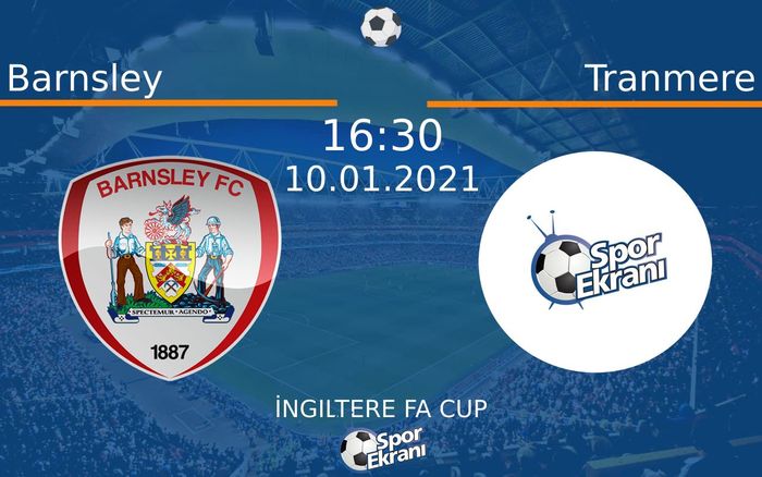 10 Ocak 2021 Barnsley vs Tranmere maçı Hangi Kanalda Saat Kaçta Yayınlanacak? 10 Ocak 2021 Barnsley vs Tranmere maçı Hangi Kanalda Saat Kaçta Yayınlanacak?
