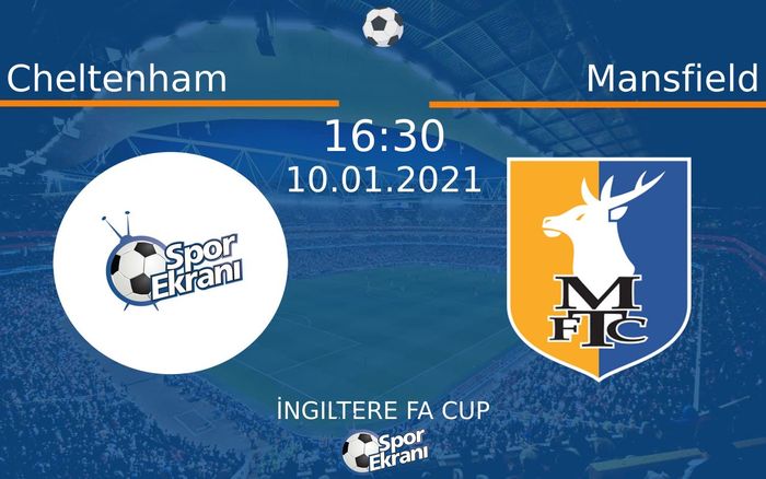 10 Ocak 2021 Cheltenham vs Mansfield maçı Hangi Kanalda Saat Kaçta Yayınlanacak? 10 Ocak 2021 Cheltenham vs Mansfield maçı Hangi Kanalda Saat Kaçta Yayınlanacak?