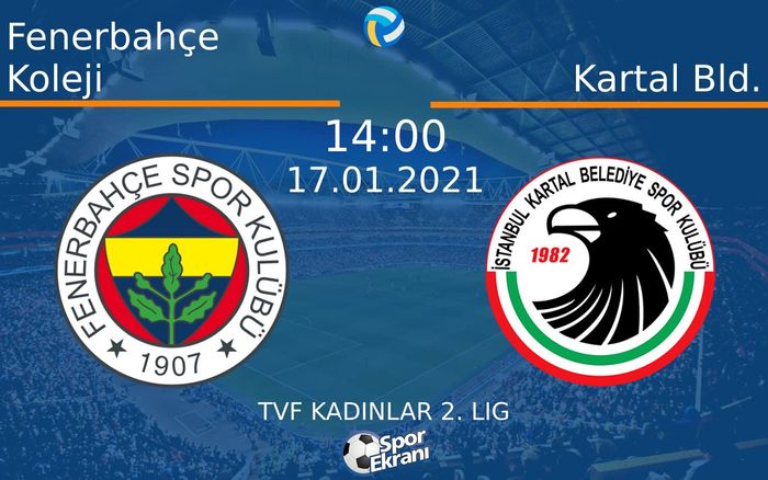 17 Ocak 2021 Fenerbahçe Koleji vs Kartal Bld. maçı Hangi Kanalda Saat Kaçta Yayınlanacak? 17 Ocak 2021 Fenerbahçe Koleji vs Kartal Bld. maçı Hangi Kanalda Saat Kaçta Yayınlanacak?