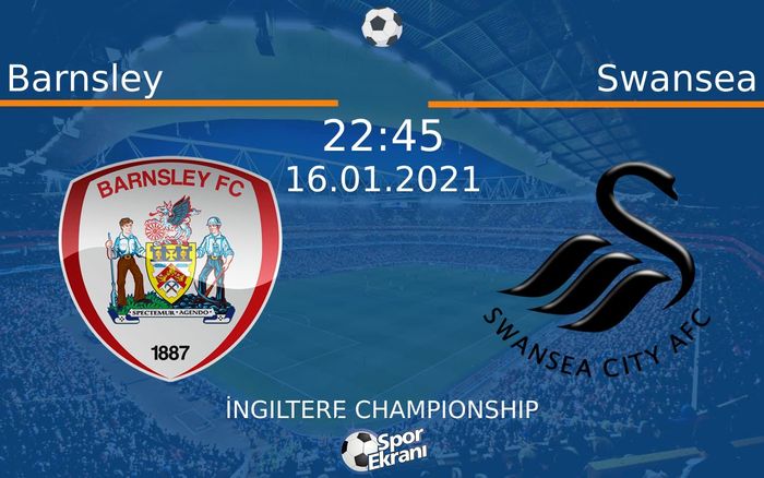 16 Ocak 2021 Barnsley vs Swansea maçı Hangi Kanalda Saat Kaçta Yayınlanacak? 16 Ocak 2021 Barnsley vs Swansea maçı Hangi Kanalda Saat Kaçta Yayınlanacak?