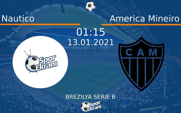 13 Ocak 2021 Nautico vs America Mineiro maçı Hangi Kanalda Saat Kaçta Yayınlanacak? 13 Ocak 2021 Nautico vs America Mineiro maçı Hangi Kanalda Saat Kaçta Yayınlanacak?