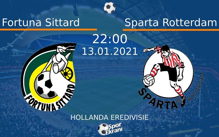 13 Ocak 2021 Fortuna Sittard vs Sparta Rotterdam maçı Hangi Kanalda Saat Kaçta Yayınlanacak?