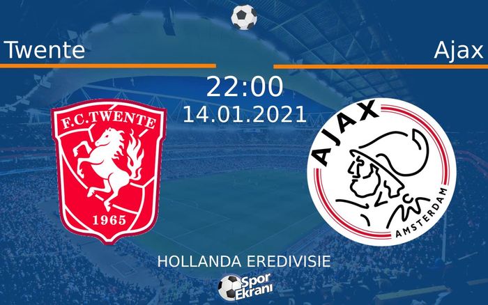 14 Ocak 2021 Twente vs Ajax maçı Hangi Kanalda Saat Kaçta Yayınlanacak? 14 Ocak 2021 Twente vs Ajax maçı Hangi Kanalda Saat Kaçta Yayınlanacak?