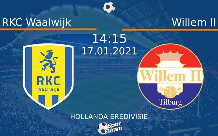 17 Ocak 2021 RKC Waalwijk vs Willem II maçı Hangi Kanalda Saat Kaçta Yayınlanacak? 17 Ocak 2021 RKC Waalwijk vs Willem II maçı Hangi Kanalda Saat Kaçta Yayınlanacak?