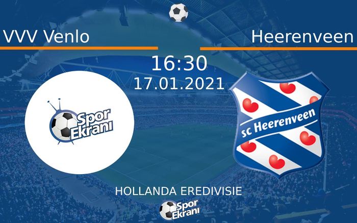 17 Ocak 2021 VVV Venlo vs Heerenveen maçı Hangi Kanalda Saat Kaçta Yayınlanacak? 17 Ocak 2021 VVV Venlo vs Heerenveen maçı Hangi Kanalda Saat Kaçta Yayınlanacak?