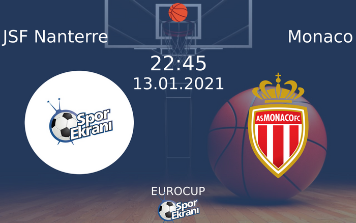 13 Ocak 2021 JSF Nanterre vs Monaco maçı Hangi Kanalda Saat Kaçta Yayınlanacak? 13 Ocak 2021 JSF Nanterre vs Monaco maçı Hangi Kanalda Saat Kaçta Yayınlanacak?