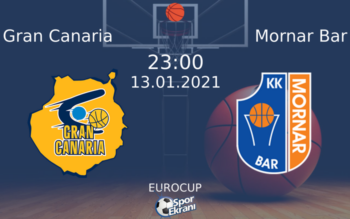 13 Ocak 2021 Gran Canaria vs Mornar Bar maçı Hangi Kanalda Saat Kaçta Yayınlanacak? 13 Ocak 2021 Gran Canaria vs Mornar Bar maçı Hangi Kanalda Saat Kaçta Yayınlanacak?