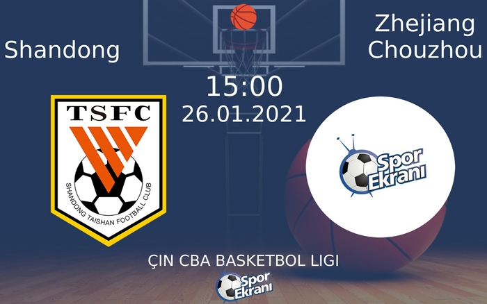 26 Ocak 2021 Shandong vs Zhejiang Chouzhou maçı Hangi Kanalda Saat Kaçta Yayınlanacak? 26 Ocak 2021 Shandong vs Zhejiang Chouzhou maçı Hangi Kanalda Saat Kaçta Yayınlanacak?