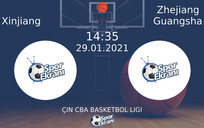 29 Ocak 2021 Xinjiang vs Zhejiang Guangsha maçı Hangi Kanalda Saat Kaçta Yayınlanacak? 29 Ocak 2021 Xinjiang vs Zhejiang Guangsha maçı Hangi Kanalda Saat Kaçta Yayınlanacak?