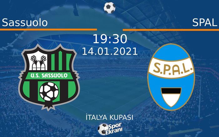 14 Ocak 2021 Sassuolo vs SPAL maçı Hangi Kanalda Saat Kaçta Yayınlanacak? 14 Ocak 2021 Sassuolo vs SPAL maçı Hangi Kanalda Saat Kaçta Yayınlanacak?