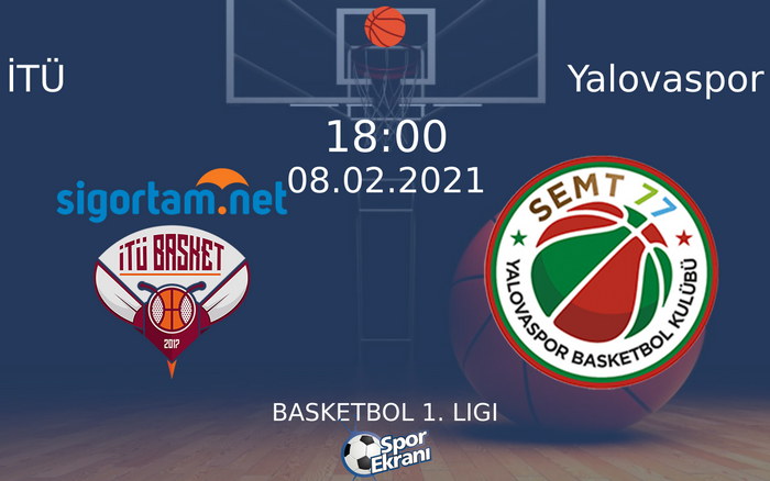 08 Şubat 2021 İTÜ vs Yalovaspor maçı Hangi Kanalda Saat Kaçta Yayınlanacak? 08 Şubat 2021 İTÜ vs Yalovaspor maçı Hangi Kanalda Saat Kaçta Yayınlanacak?